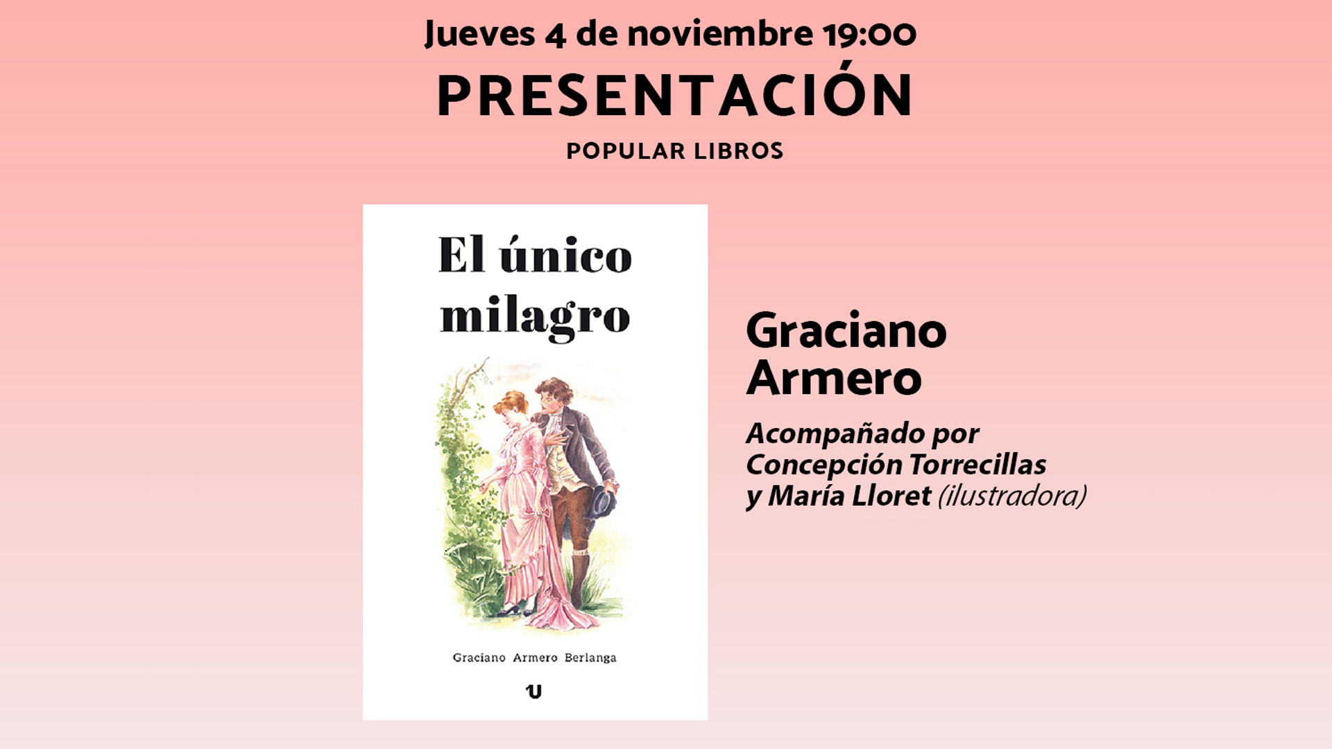 Graciano Armero presenta 'El único milagro' en Popular Libros