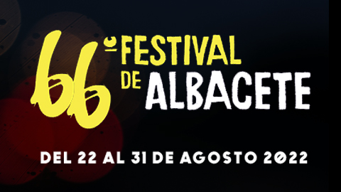 66 FESTIVAL DE ALBACETE