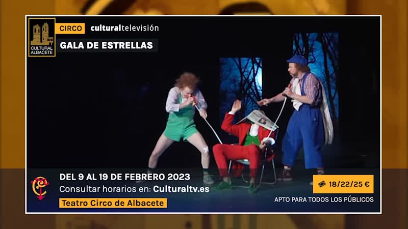 XVI FESTIVAL INTERNACIONAL DE CIRCO DE ALBACETE - GALA DE ESTRELLAS