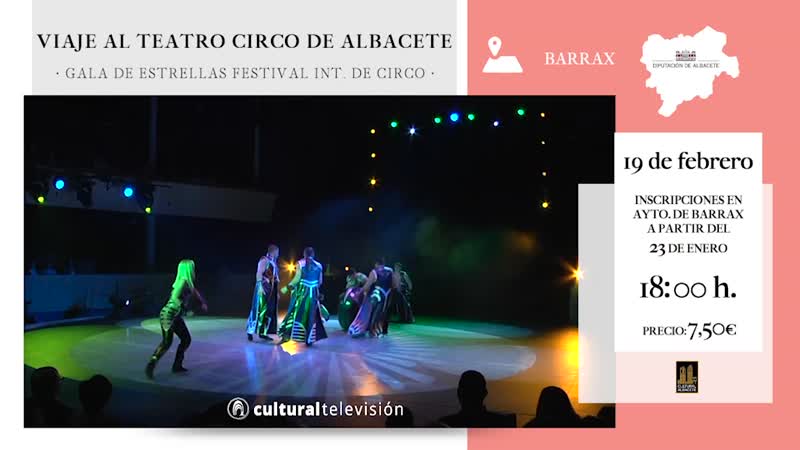 VIAJE AL TEATRO CIRCO - FESTIVAL INTERNACIONAL DE CIRCO DE ALBACETE
