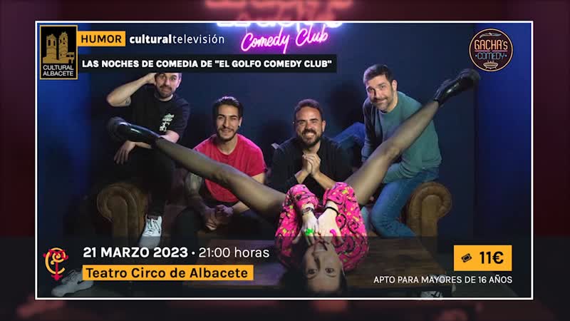 LAS NOCHES DE COMEDIA DE ''EL GOLFO COMEDY CLUB''