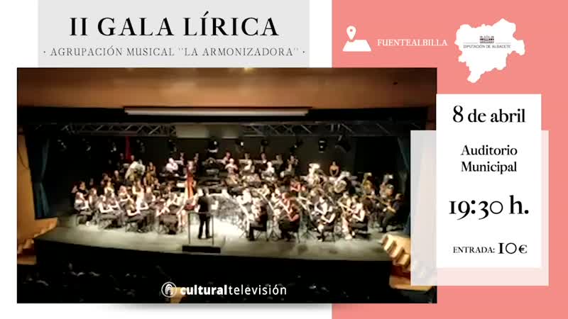 II GALA LÍRICA · AGRUPACIÓN MUSICAL ''LA ARMONIZADORA''