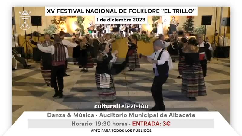 XV FESTIVAL NACIONAL DE FOLKLORE ''EL TRILLO''
