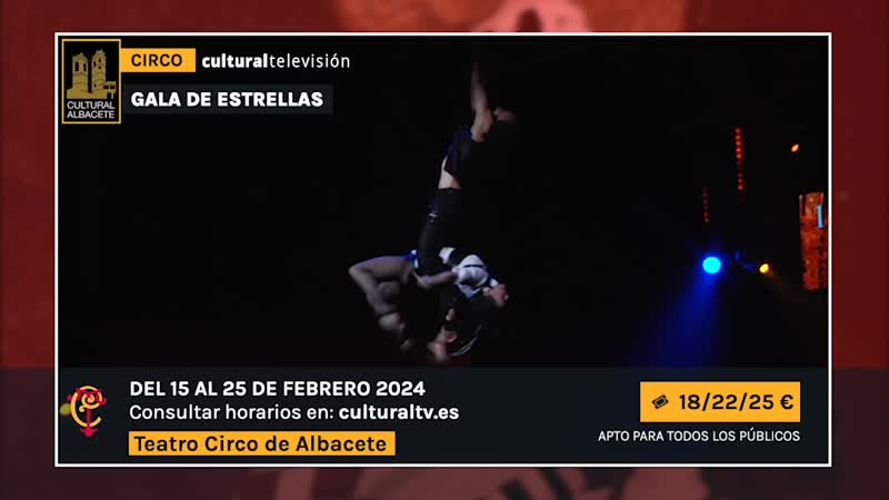 GALA DE ESTRELLAS - 17 FESTIVAL INT. DE CIRCO DE ALBACETE