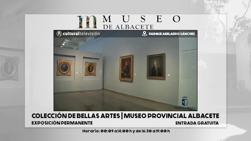 COLECCIÓN DE BELLAS ARTES DEL MUSEO PROVINCIAL DE ALBACETE (EXPOSICIÓN PERMANENTE)